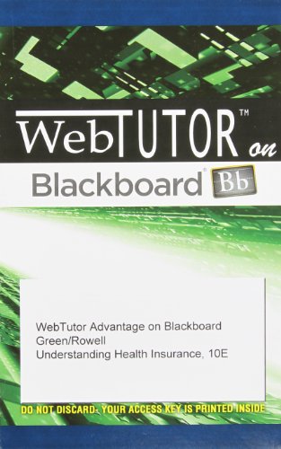 Understanding Health Insurance: A Guide to Billing and Reimbursement (9781111120702) by Green, Michelle A.; Rowell, Joann C.