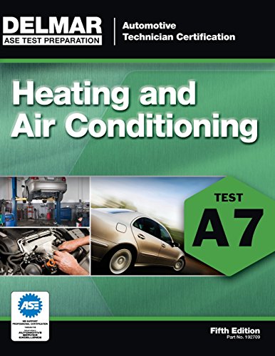 Stock image for ASE Test Preparation - A7 Heating and Air Conditioning (Automobile Certification Series) for sale by BooksRun