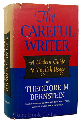 9781111131128: The Careful Writer: A Modern Guide to English Usage