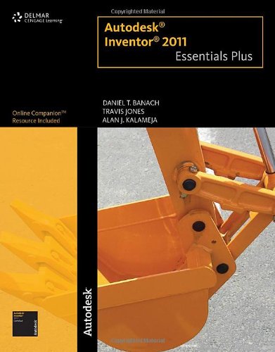 9781111135270: Autodesk Inventor 2011 Essentials Plus