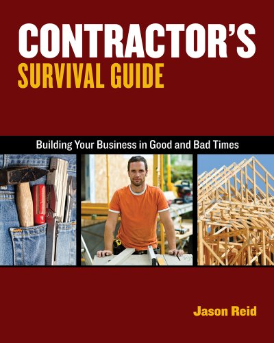 9781111135409: Contractor's Survival Guide: Building Your Business in Good Times and Bad