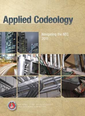 Applied Codeology: Navigating the NEC 2011 (9781111135546) by NJATC, NJATC
