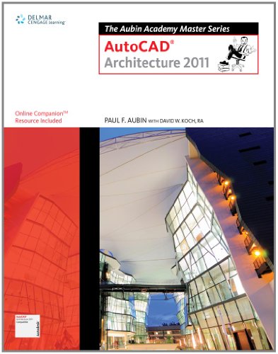 AutoCAD Architecture 2011 (Aubin Academy Master) - Paul F. Aubin