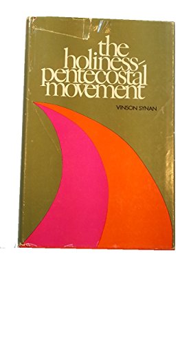 9781111141905: Holiness Pentecostal Movement in the Us