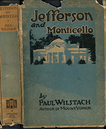 Stock image for Jefferson and Monticello for sale by Booksavers of Virginia