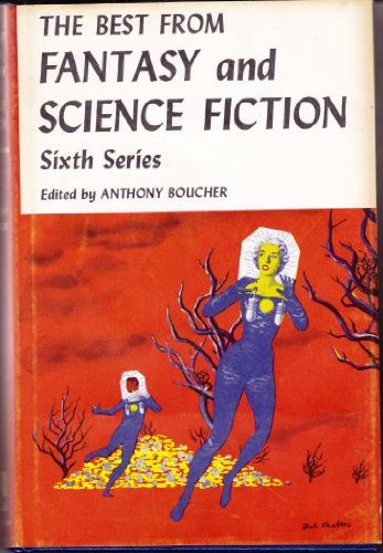 Stock image for The Best from Fantasy and Science Fiction : Sixth Series for sale by Wonder Book