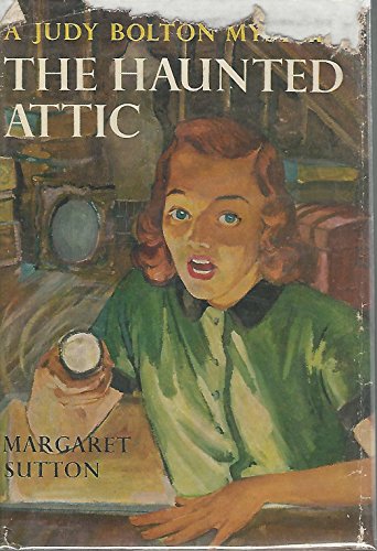 Imagen de archivo de The Haunted Attic: A Judy Bolton Mystery #2 a la venta por Wonder Book