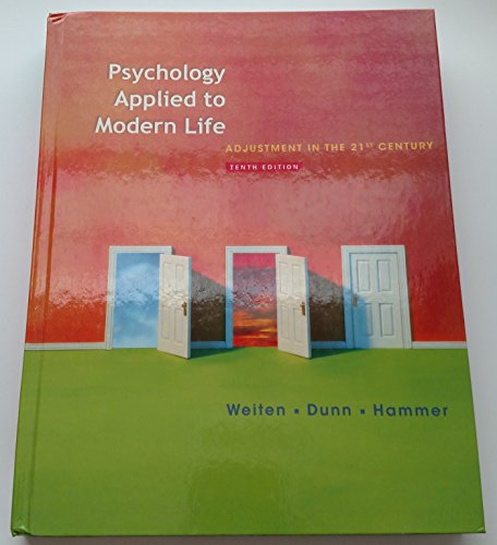Beispielbild fr Psychology Applied to Modern Life: Adjustment in the 21st Century (PSY 103 Towards Self-Understanding) zum Verkauf von BooksRun