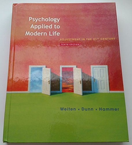 Imagen de archivo de Psychology Applied to Modern Life: Adjustment in the 21st Century (PSY 103 Towards Self-Understanding) a la venta por SecondSale