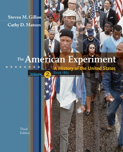 Bundle: The American Experiment: A History of the United States, Volume 2: Since 1865, 3rd + The Obama Presidency - Year One Supplement (9781111194932) by Gillon, Steven M.; Matson, Cathy D.