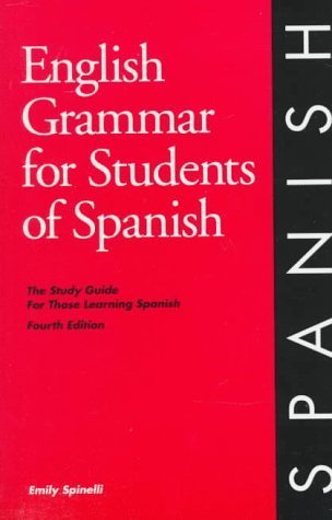 Stock image for English Grammar for Students of Spanish: Study Guide for Those Learning Spanish for sale by HPB-Emerald