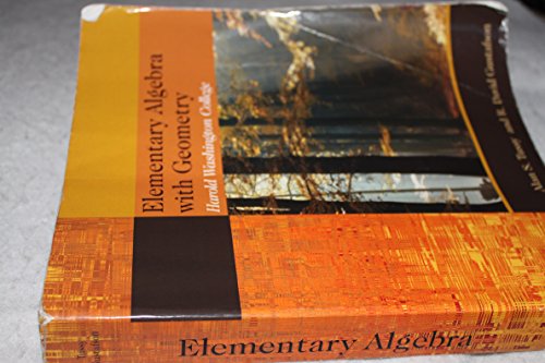 Elementary Algebra with Geometry (Harold Washington College) (9781111209902) by Tussy Ustafson