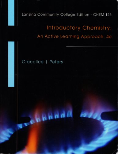 Imagen de archivo de Introductory Chemistry: An Active Learning Approach (Lansing Community College Edition - CHEM 125) a la venta por Better World Books