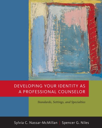 Bundle: Developing Your Identity as a Professional Counselor: Standards, Settings, and Specialties + WebTutorâ„¢ ToolBox for Blackboard Printed Access Card (9781111234720) by Nassar-McMillan, Sylvia; Niles, Spencer G.