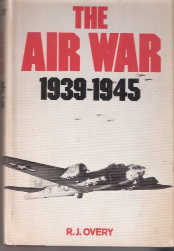 Stock image for The Air War 1939-1945 for sale by HPB-Emerald