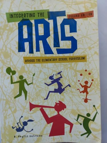 Beispielbild fr Integrating the Arts Across the Elementary School Curriculum zum Verkauf von PBShop.store UK