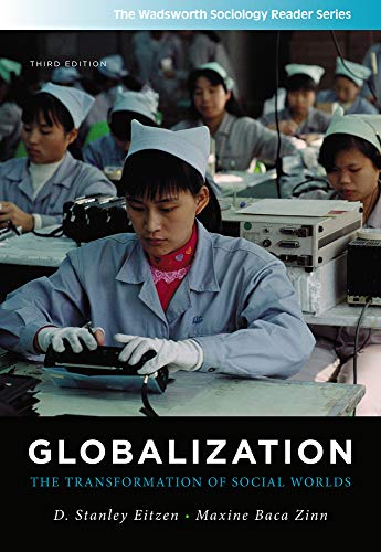 Imagen de archivo de Globalization: The Transformation of Social Worlds (Wadsworth Sociology Reader) a la venta por SecondSale