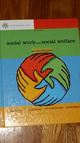 Stock image for Brooks/Cole Empowerment Series: Social Work and Social Welfare: An Introduction (SW 310 Introduction to Social Work and Social Welfare) for sale by Irish Booksellers