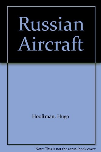 Imagen de archivo de Russian Aircraft a la venta por Ed's Editions LLC, ABAA