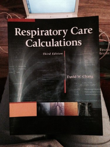9781111307349: Respiratory Care Calculations