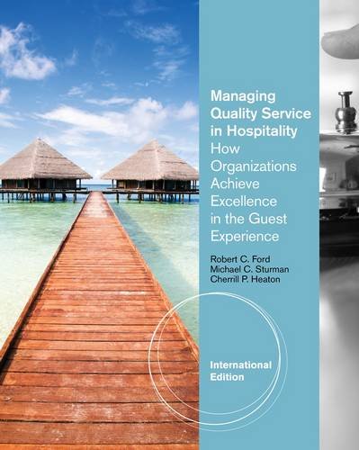 9781111307738: Managing Quality Service In Hospitality: : How Organizations Achieve Excellence In The Guest Experience, International Edition