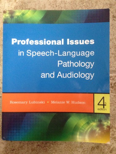 Imagen de archivo de Professional Issues in Speech-Language Pathology and Audiology a la venta por BooksRun