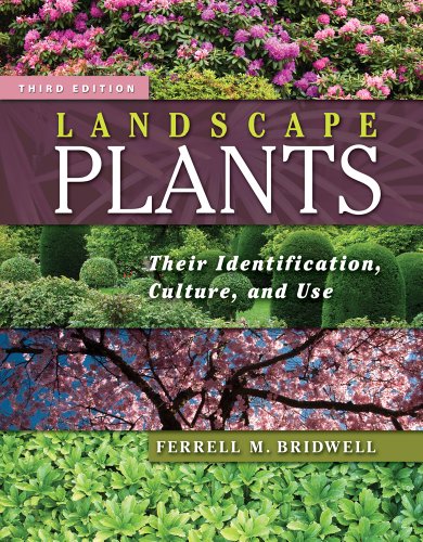 9781111309435: Landscape Plants: Their Identification, Culture, and Use