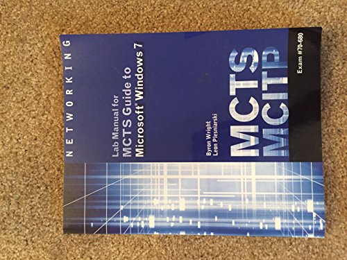 Stock image for MCTS Lab Manual for Wright/Plesniarski's MCTS Guide to Microsoft Windows 7 (Exam # 70-680) for sale by SecondSale