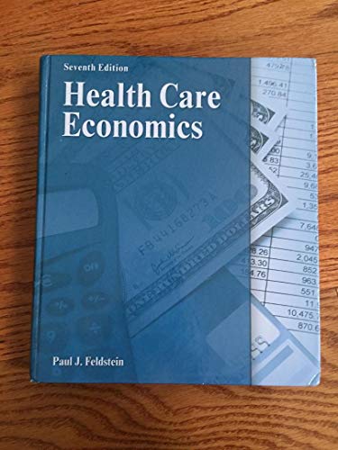 Beispielbild fr Health Care Economics (DELMAR SERIES IN HEALTH SERVICES ADMINISTRATION) zum Verkauf von BooksRun