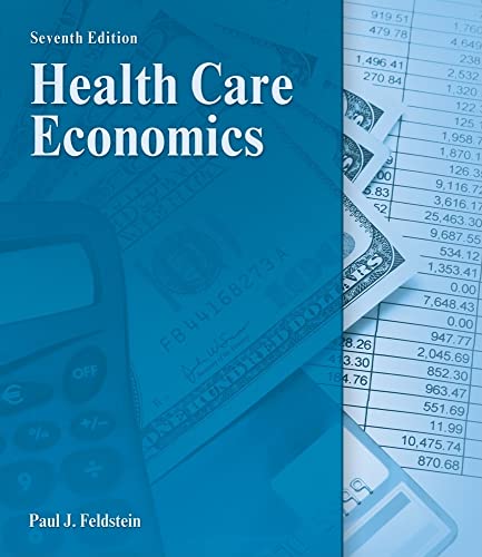 9781111313265: Health Care Economics (DELMAR SERIES IN HEALTH SERVICES ADMINISTRATION)