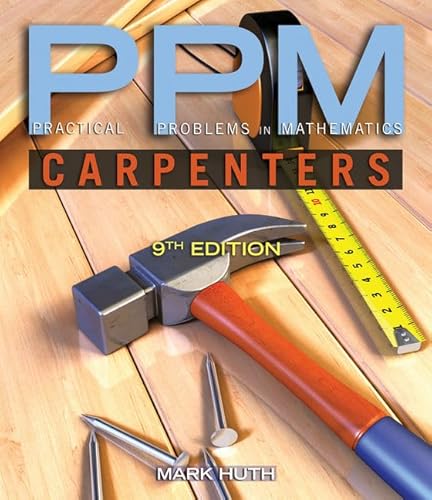 Beispielbild fr Practical Problems in Mathematics for Carpenters (Practical Problems In Mathematics Series) zum Verkauf von BooksRun