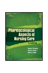 Pharmacological Aspects of Nursing Care (Book Only) (9781111319342) by Broyles, Bonita E.; Reiss, Barry S.; Evans, Mary E.