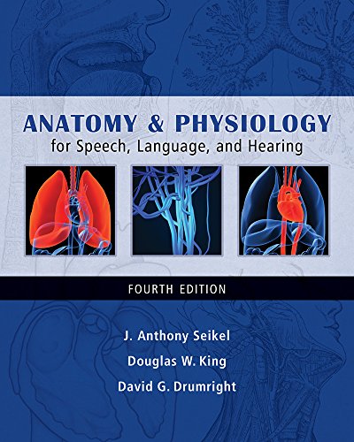 9781111319809: Anatomy & Physiology for Speech, Language, and Hearing (Book Only)