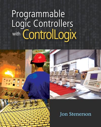 9781111321314: Programmable Logic Controllers with Controllogix (Book Only)