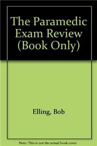 9781111321734: The Paramedic Exam Review (Book Only)