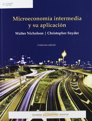 9781111340568: MICROECONOMIA INTERMEDIA Y SU APLICACION 11?ED: Paquete con Global Economic Watch