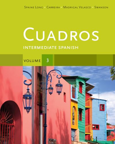 Beispielbild fr Cuadros Student Text, Volume 3 of 4: Intermediate Spanish (World Languages) zum Verkauf von BooksRun