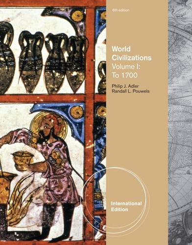 Stock image for WORLD CIVILIZATIONS: VOLUME I: TO 1700, INTERNATIONAL EDITION, 6TH EDITION for sale by Basi6 International
