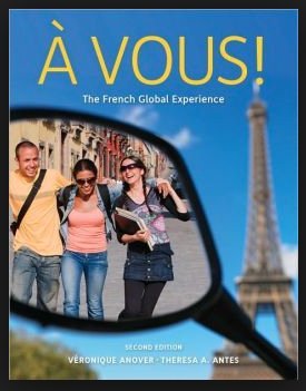 Imagen de archivo de A'Vous! The Global French Experience, 2nd Edition a la venta por SecondSale