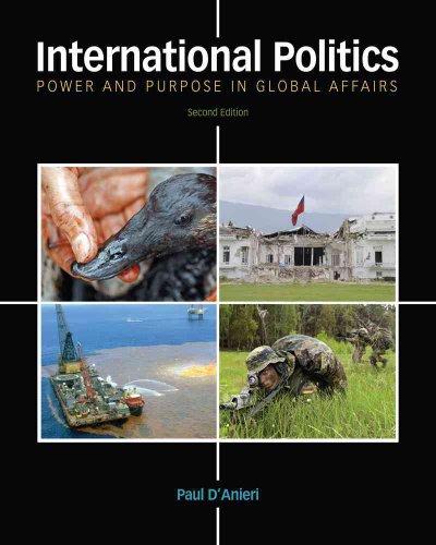 9781111344498: International Politics: Power and Purpose in Global Affairs