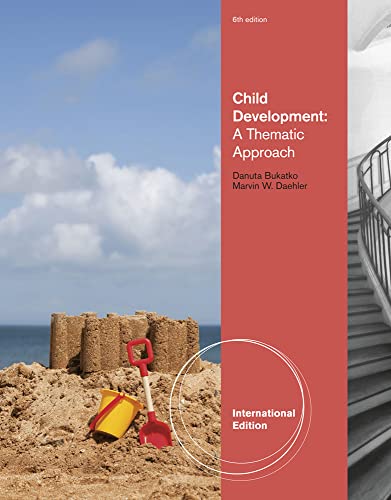 Beispielbild fr Child Development : A Thematic Approach, International Edition zum Verkauf von Better World Books Ltd