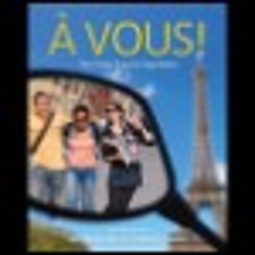 Stock image for Cengage Advantage: ? Vous! (Cengage Advantage Books) for sale by Allied Book Company Inc.