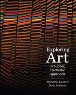 9781111346522: Exploring Art A Global, Thematic Approach (Instructors Edition)