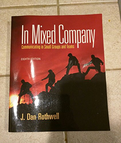 Stock image for In Mixed Company: Communicating in Small Groups for sale by ThriftBooks-Atlanta