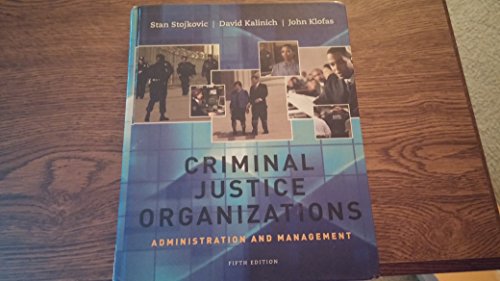 Stock image for Criminal Justice Organizations: Administration and Management for sale by SecondSale