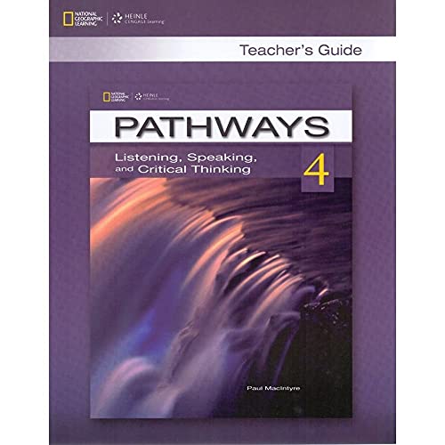 Imagen de archivo de Pathways: Listening, Speaking, and Critical Thinking 4 Teacher's Guide a la venta por Better World Books