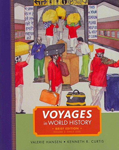 9781111352356: Voyages in World History, Volume II, Brief
