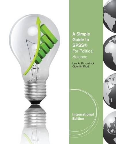 Imagen de archivo de A Simple Guide to SPSS? For Political Science, International Edition a la venta por Blackwell's