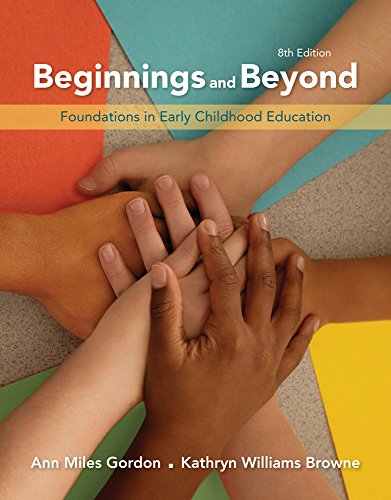 Beispielbild fr Cengage Advantage Books: Beginnings & Beyond: Foundations in Early Childhood Education zum Verkauf von HPB-Red