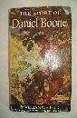 The Story of Daniel Boone (9781111363710) by William O. Steele